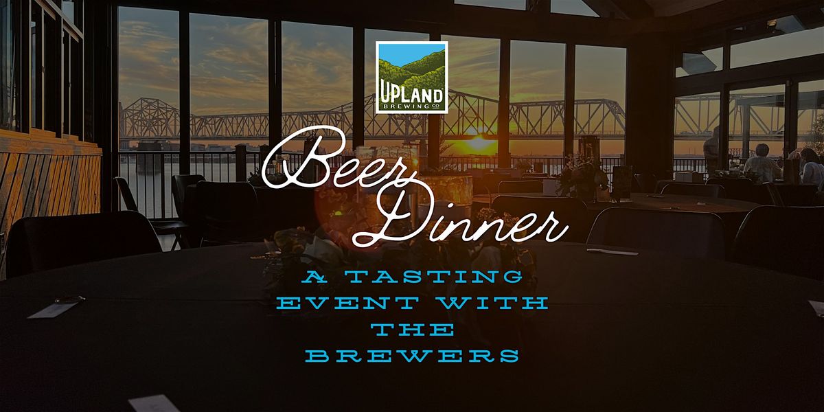 Upland Brewing Beer Dinner