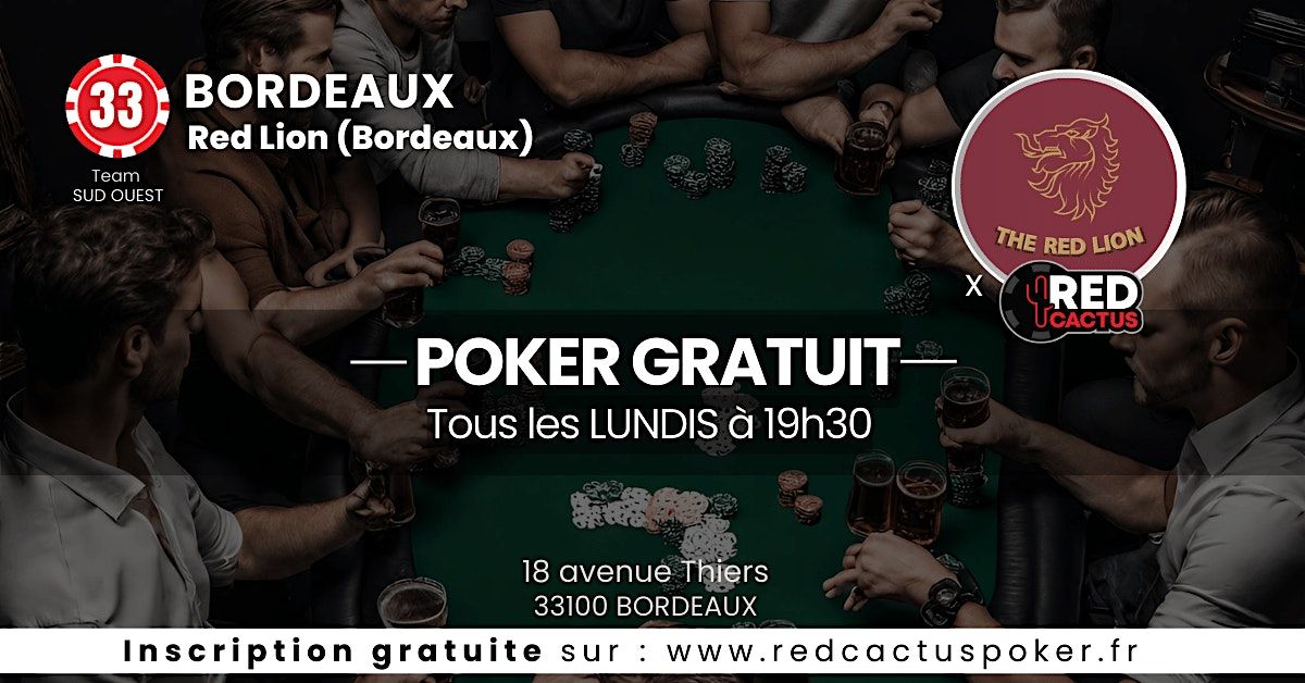 Soir\u00e9e RedCactus Poker X RED lion \u00e0 BORDEAUX (33)