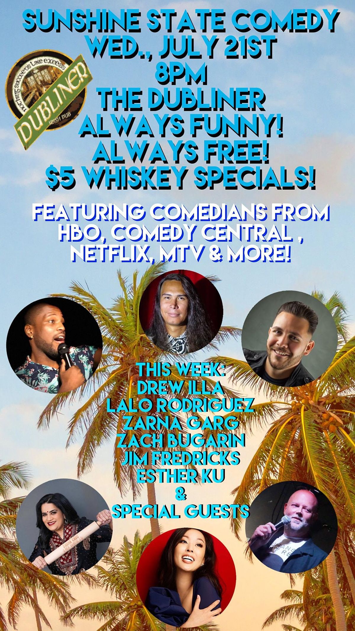 Sunshine State Comedy at The Dubliner FREE!