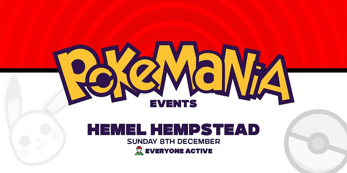 Pokemania - Hemel Hempstead