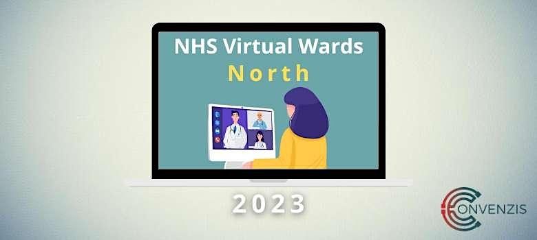 The NHS Virtual Wards Conference North 2023