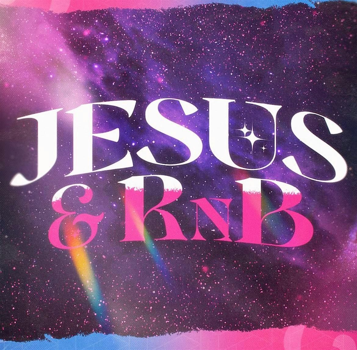 Jesus & RnB