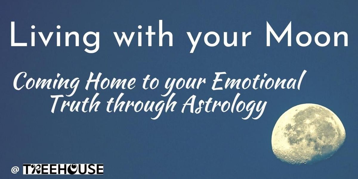 Living With Your Moon - Astrology
