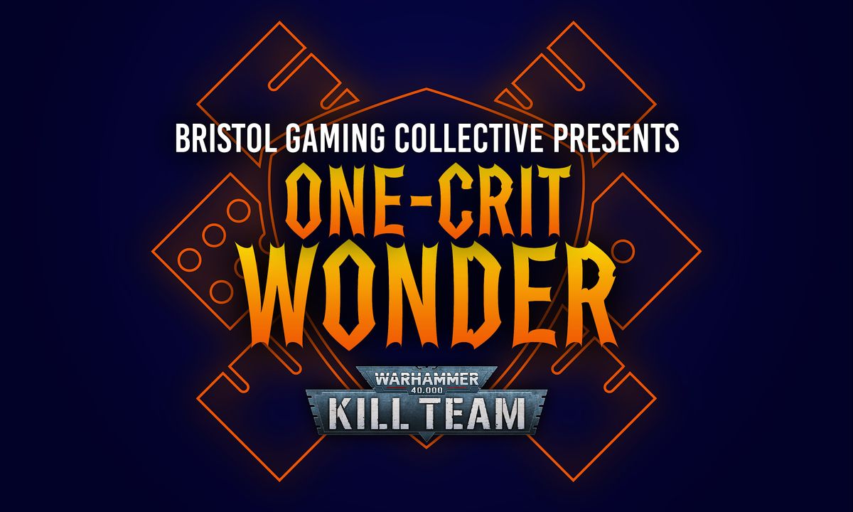 One-Crit Wonder: K*ll Team Event