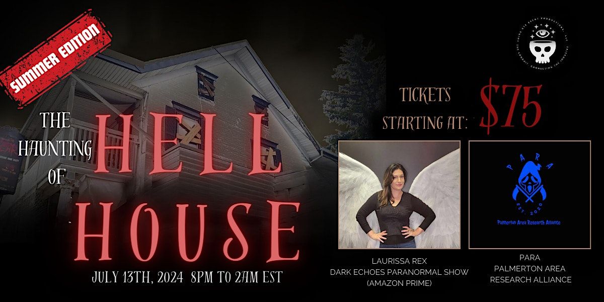 The Hunting of Hell House (Summer Edition): Investigate the Nightmare