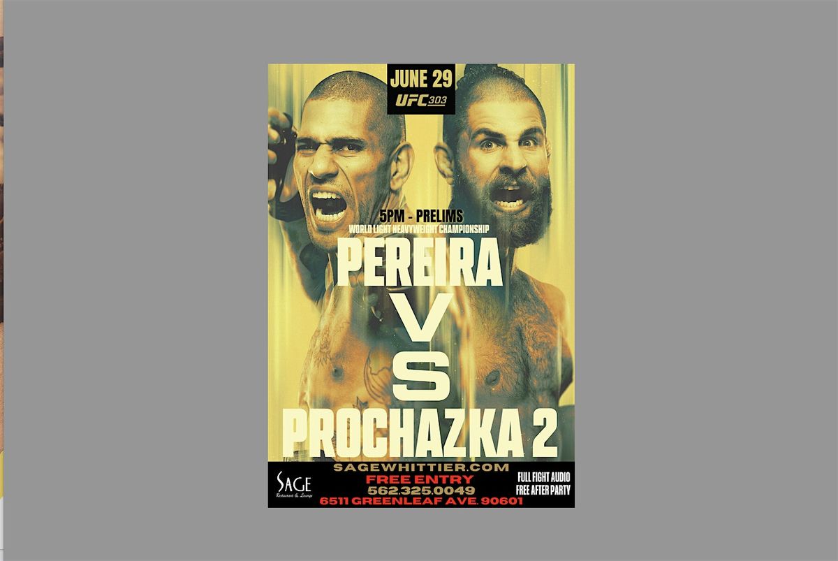 UFC 303 Pereira vs Prochazka 2 Watch Party at Sage Whittier
