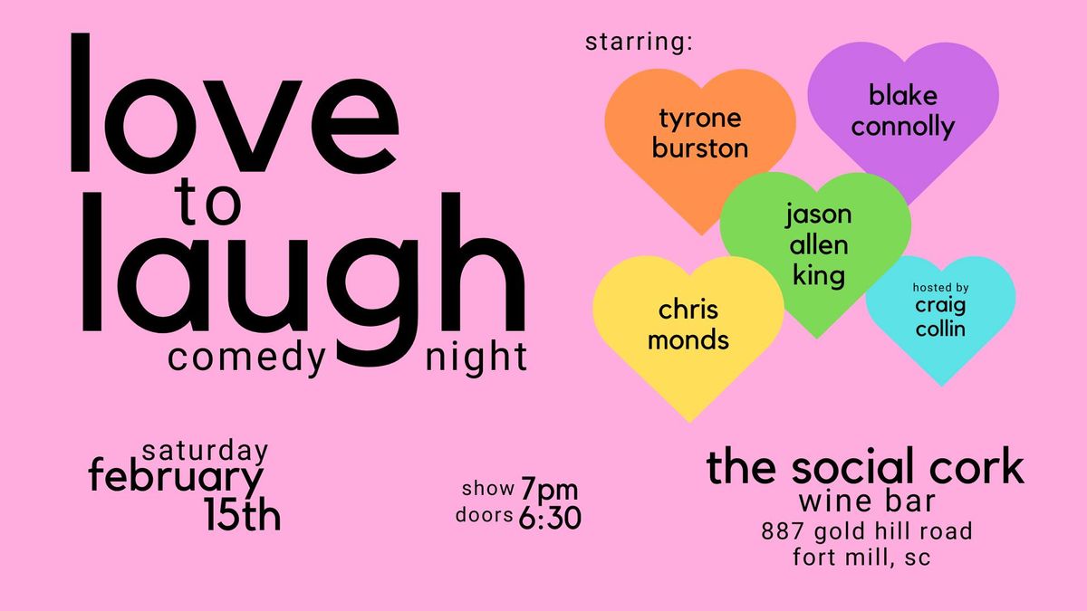 The Social Cork Wine Bar Presents: Love to Laugh Comedy Night