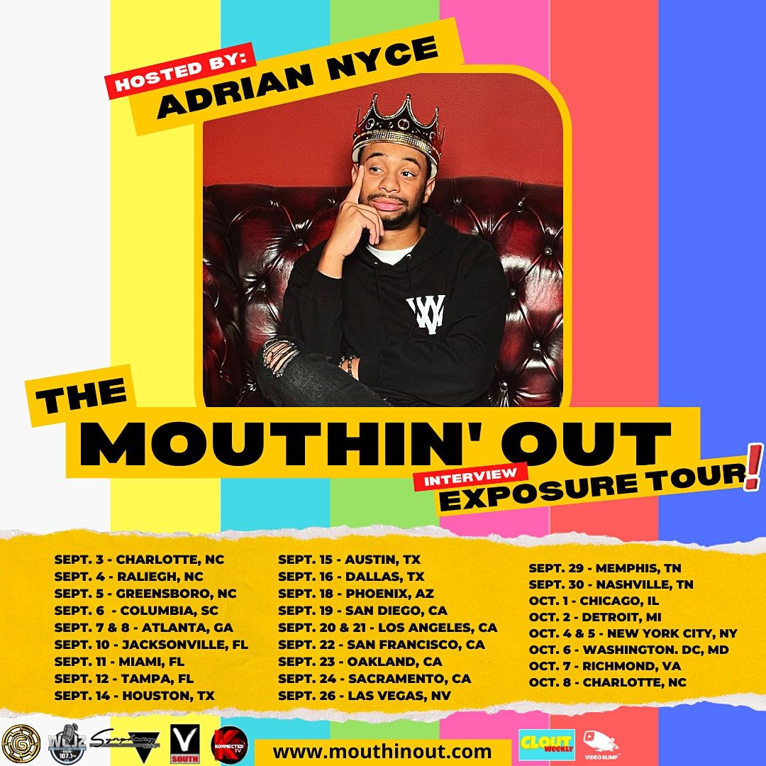 The Mouthin' Out Interview Exposure Tour