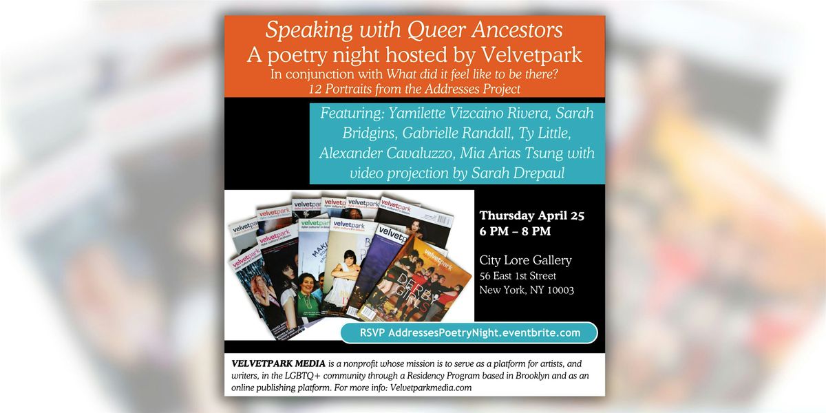 Speaking with Queer Ancestors: A Poetry Night Hosted by Velvetpark