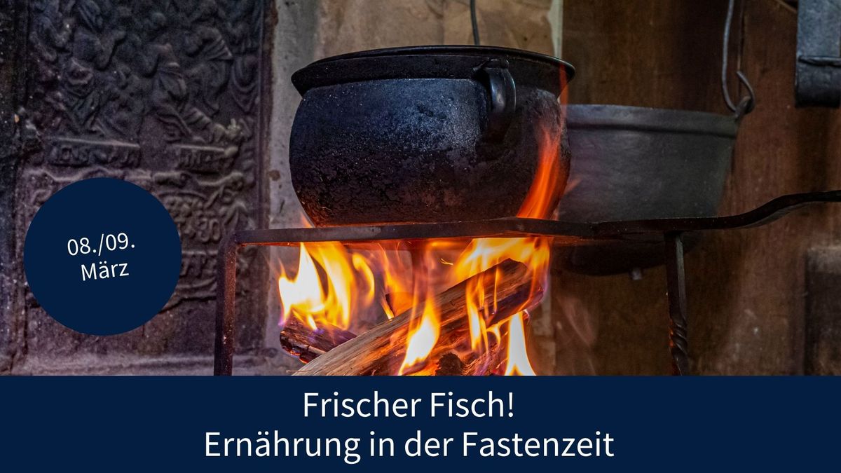 Frischer Fisch! Ern\u00e4hrung in der Fastenzeit