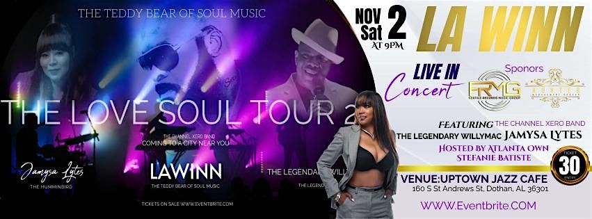 THE LOVE SOUL TOUR 2 "DOTHAN ALABAMA"