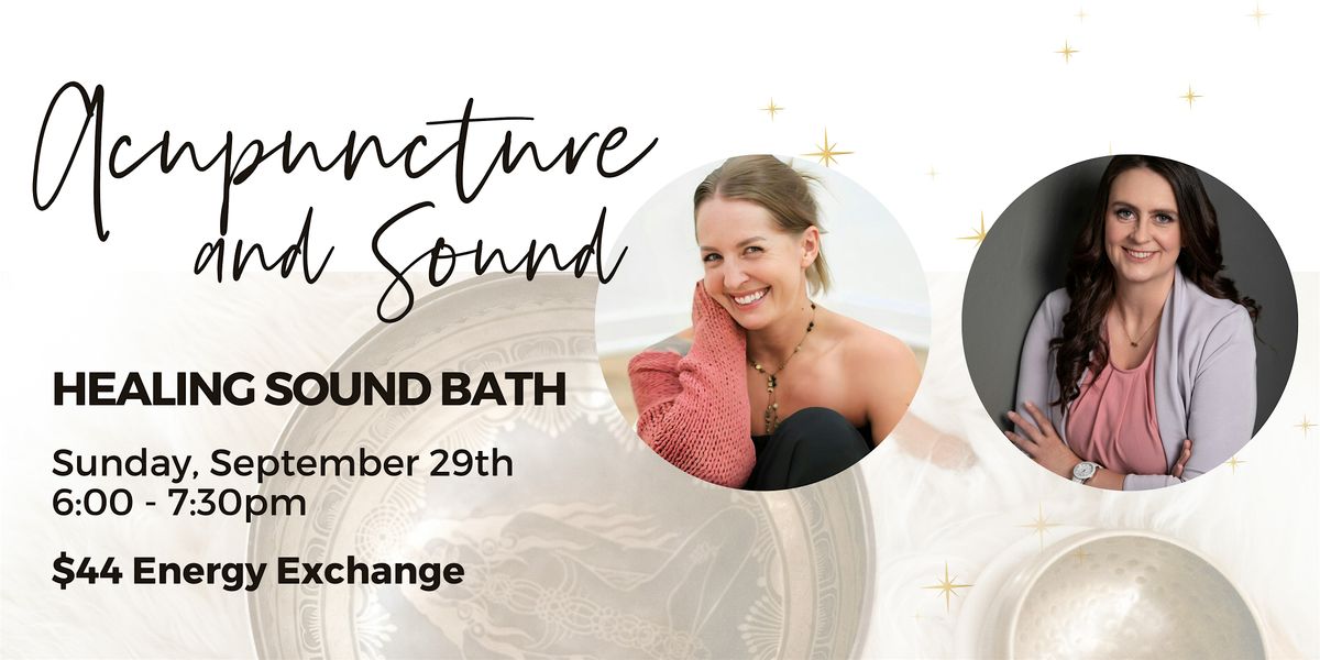 Sound Bath with Acupuncture