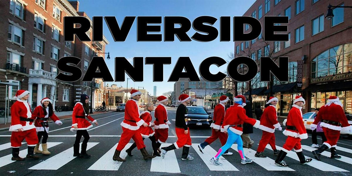 Riverside SantaCon 2024