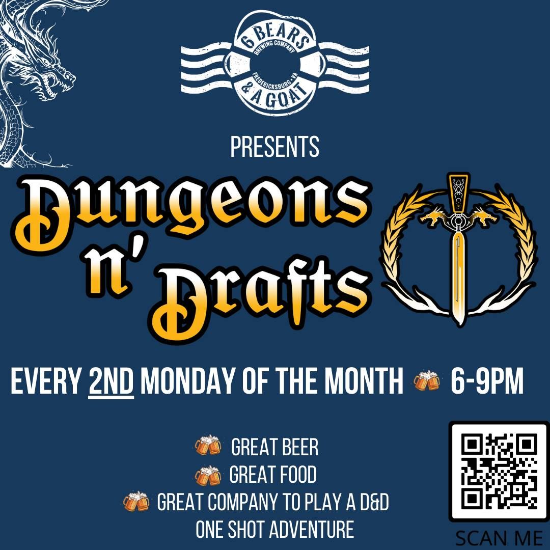 Dungeons n'Drafts @ 6B&G!