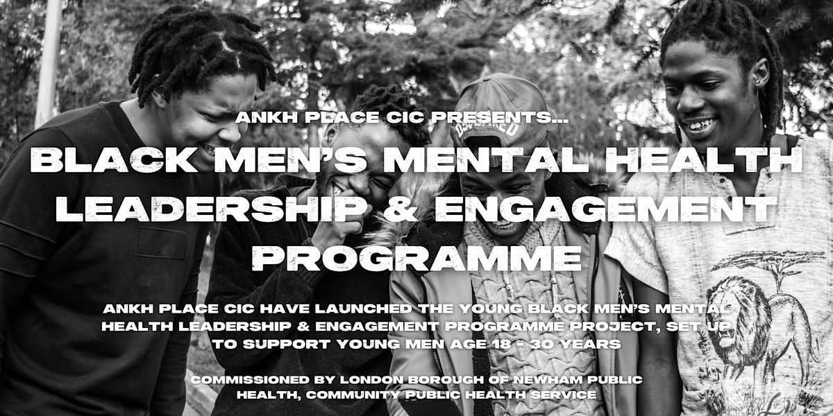 Black Mens Mental Health Leadership & Engagement Programme - Group 1