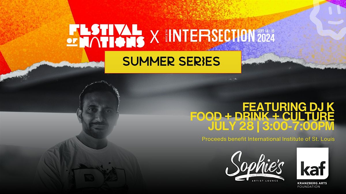 Festival of Nations x Music at the Intersection feat DjK