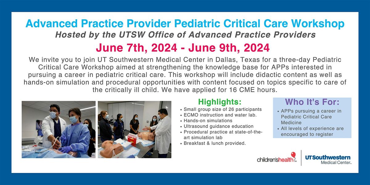 Pediatric Critical Care Workshop-UT Southwestern Medical Center
