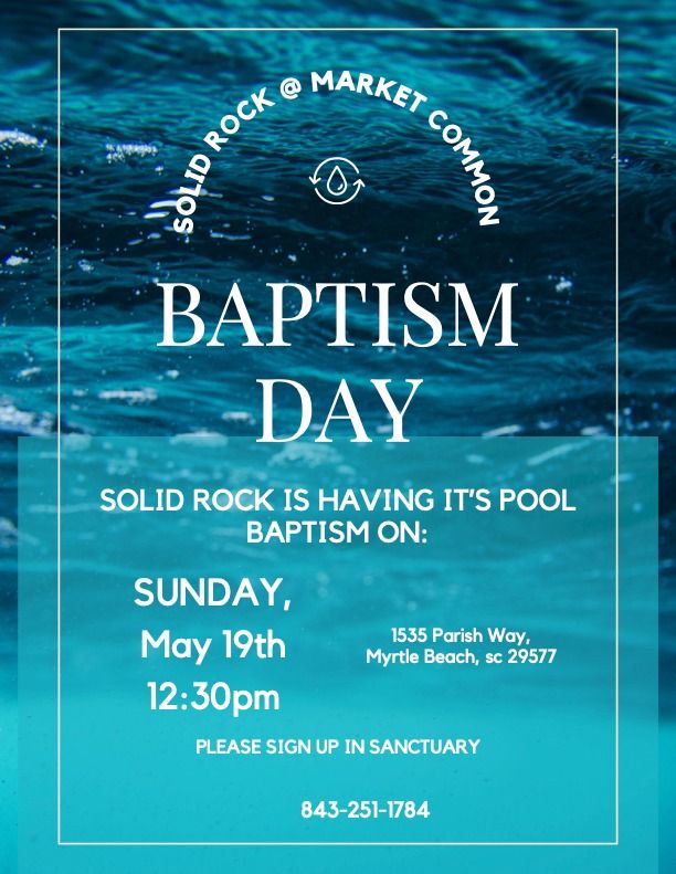 Solid Rock Baptism Day (Pool)