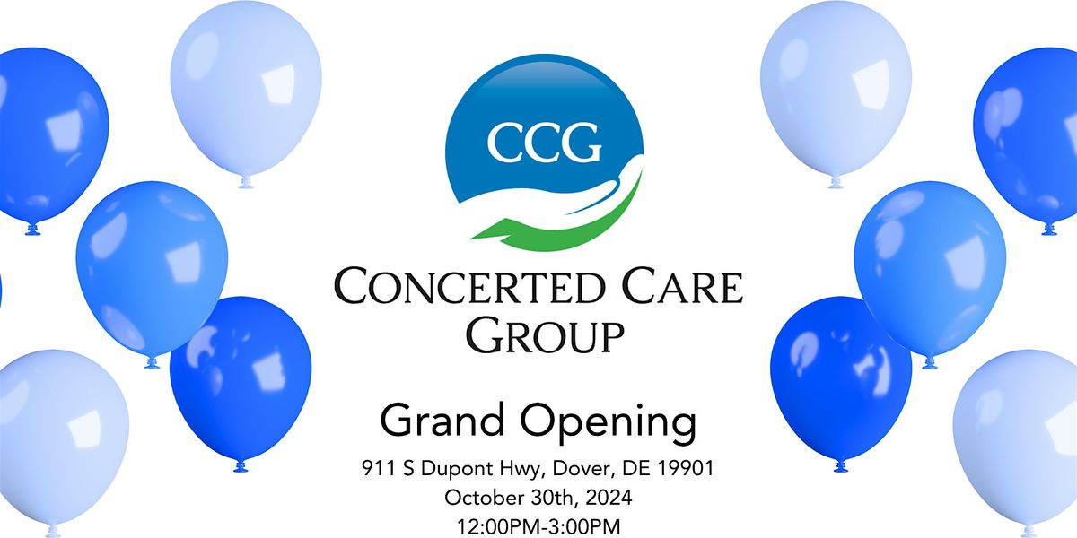 Concerted Care Group Dover Grand Opening