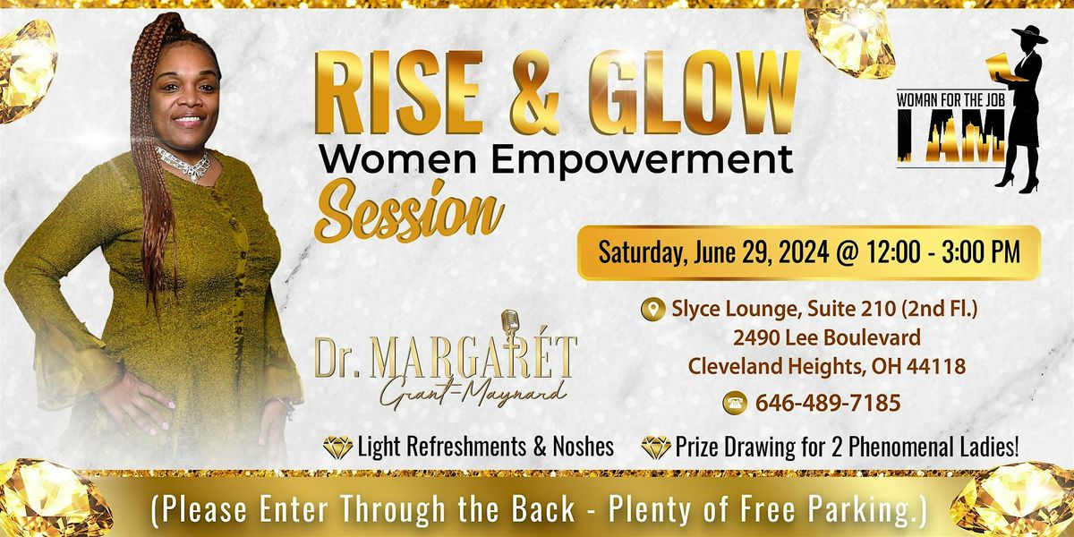 Woman For The Job I AM - Rise & Glow Empowerment Session