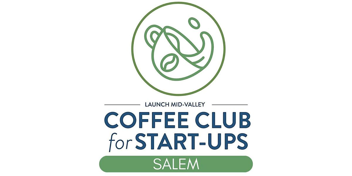 Coffee Club for Start-ups (Salem)