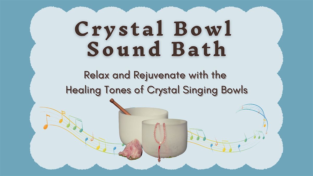 Crystal Bowl Sound Bath in Nature