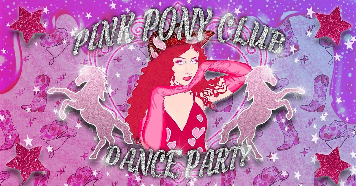 Pink Pony Club Dance Party