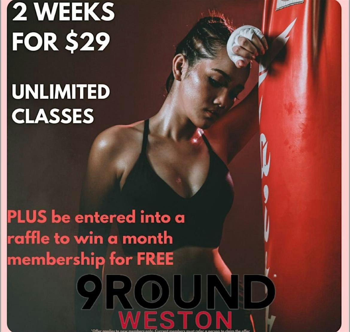 2 Weeks for $29 at 9Round Weston!!