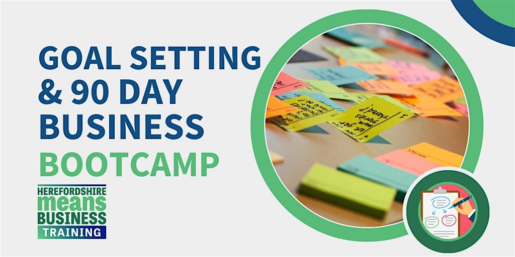 Goal Setting & 90 Day Business Planning Bootcamp