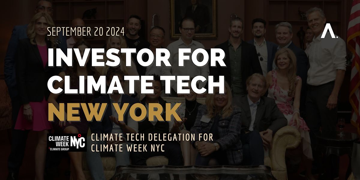 Investors For Climate Tech NYC - Forum by Atlas Capital & Altru Institute