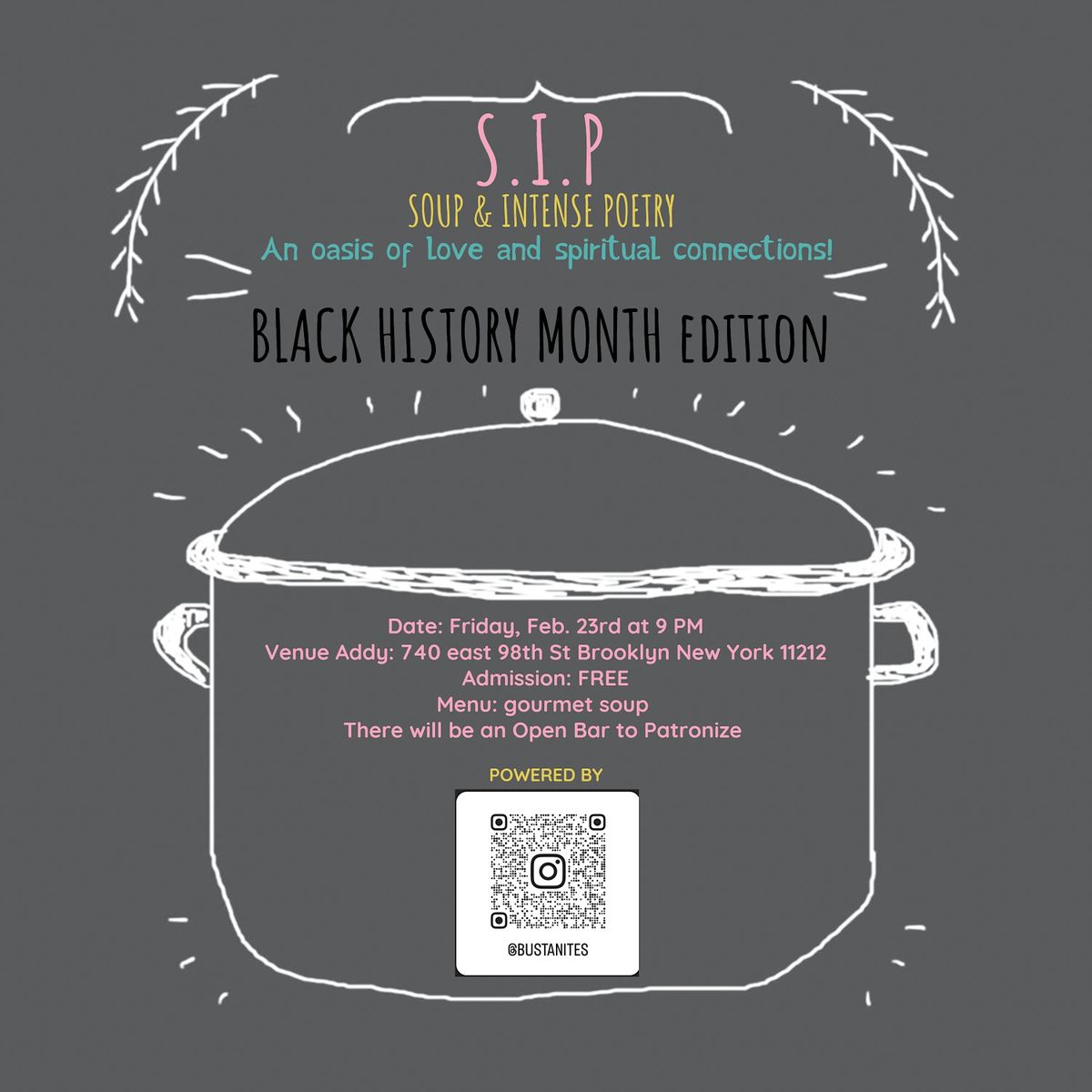 S.I.P     SOUP & INTENSE POETRY- BLACK HISTORY MONTH EDITION