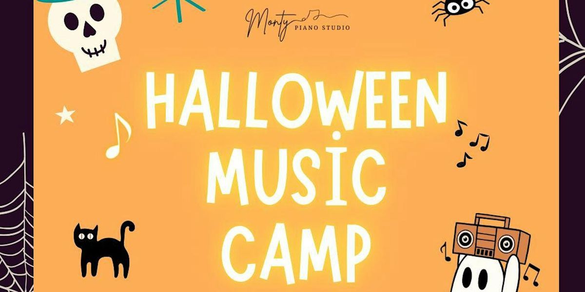 HALLOWEEN MUSIC CAMP