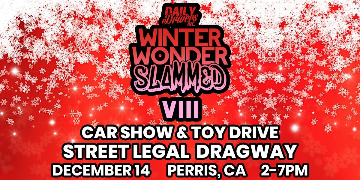 Winter WonderSLAMMED VIII Car Show & Toy Drive