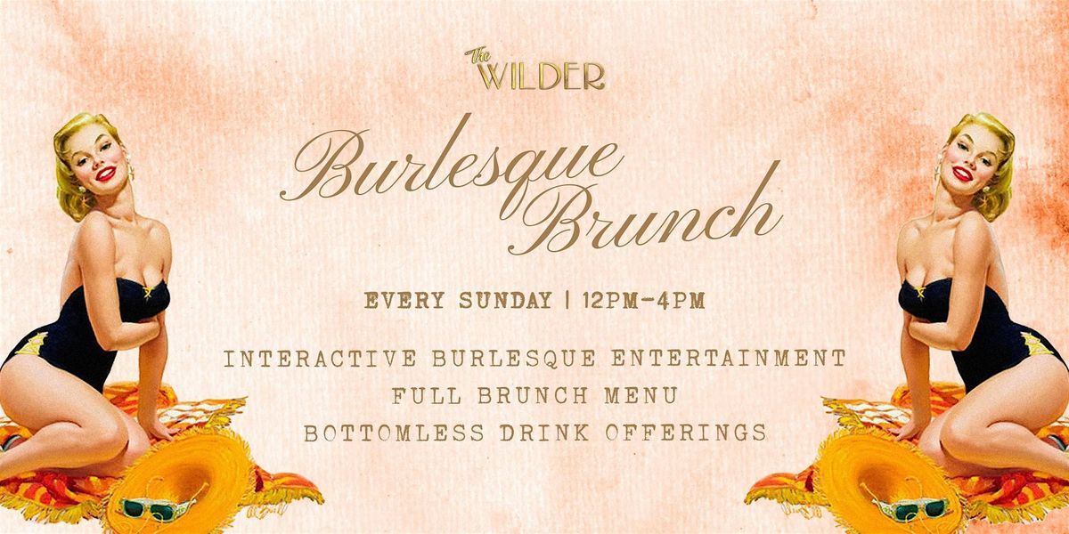 Burlesque Brunch | The Wilder