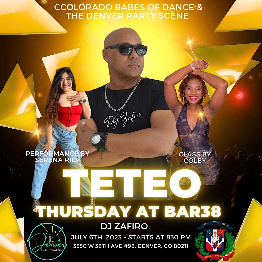 Teteo Thursday, The Bar at PLAZA 38 aka Bar38, Denver, 5 October to 6