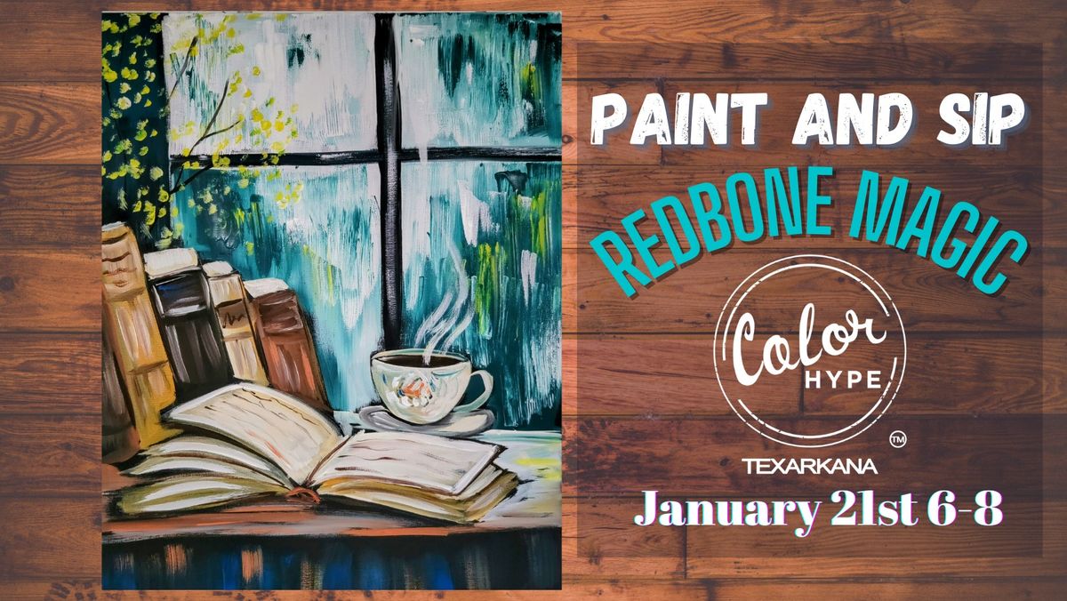 "Afternoon Tea" Paint and Sip at Redbone Magic with ColorHype TXK