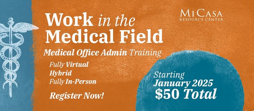 Medical Office Administrator Training | Virtual, Hybrid & In-Person