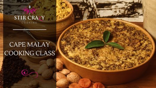 Cape Malay Cooking Class Stir Crazy Cooking School Cape Town 12 July 2021