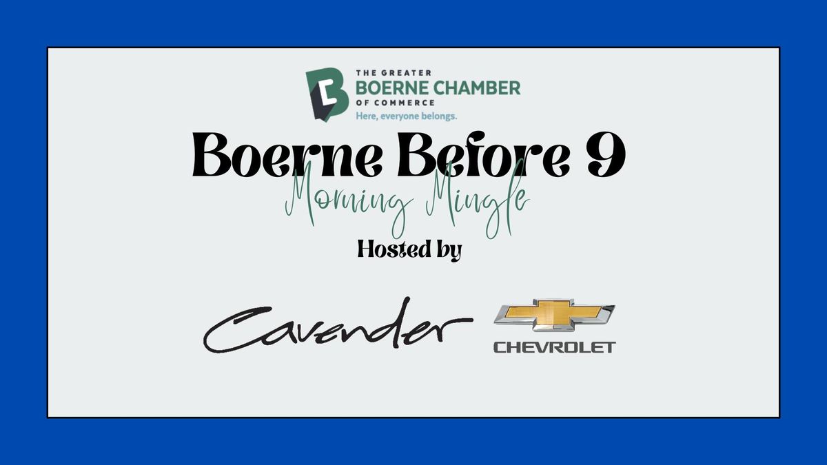 Boerne Before 9 Morning Mingle hosted by Cavender Chevrolet