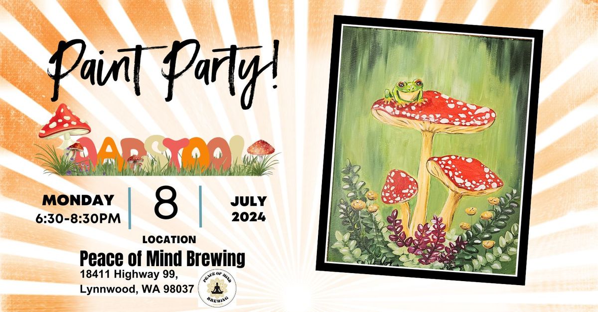 Toadstool Mushrooms Paint Party