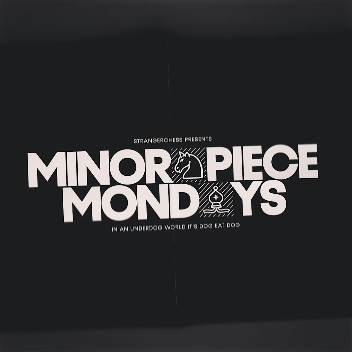 Minor Piece Mondays