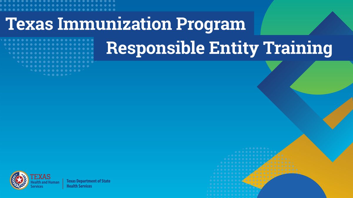 Immunization Program Responsible Entity Training