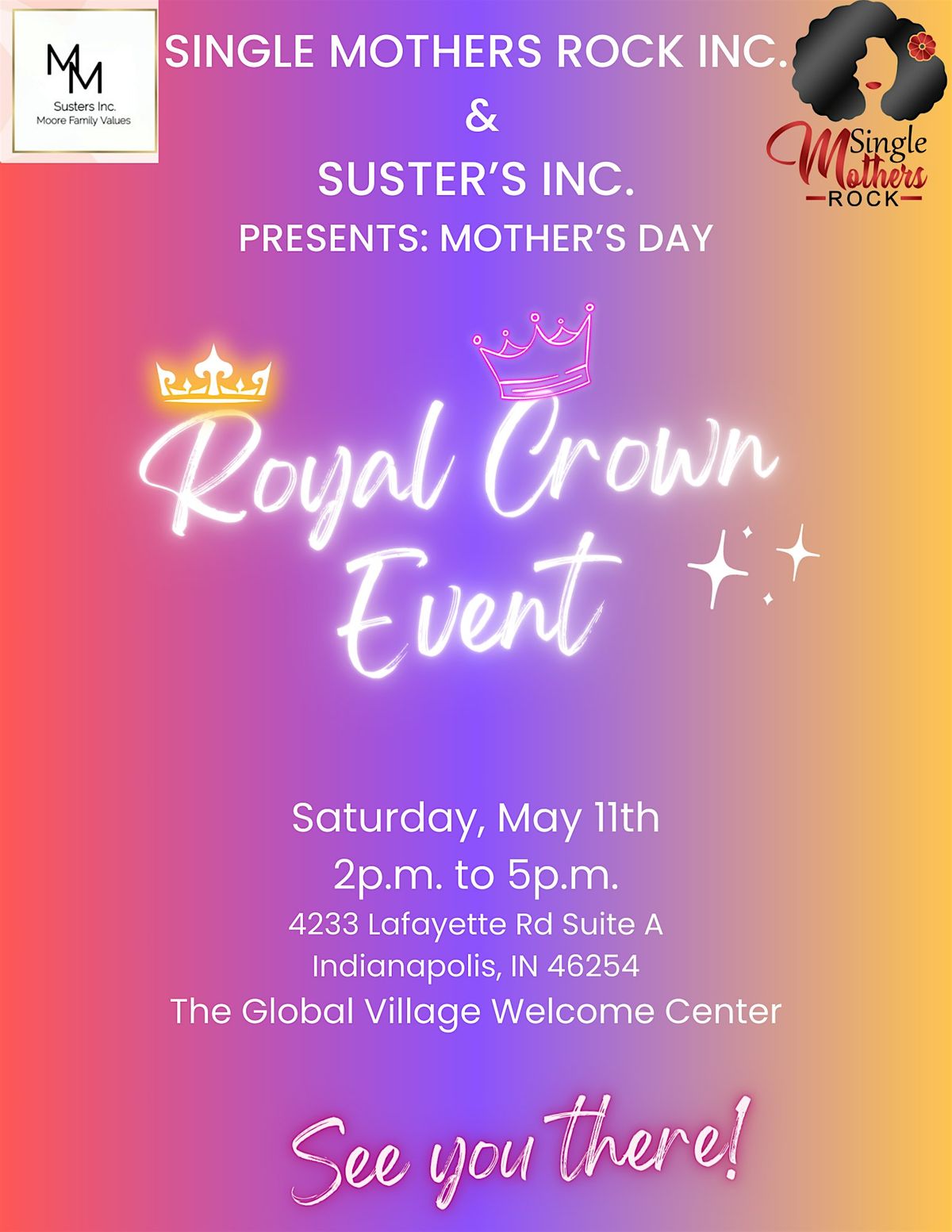 Single Mothers Rock Inc. & SUSTERs\u2019 Inc. Mother\u2019s Day Royal Crown Event