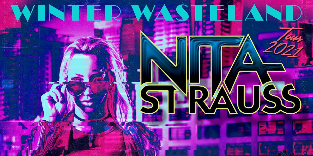 NITA STRAUSS: Winter Wasteland Tour