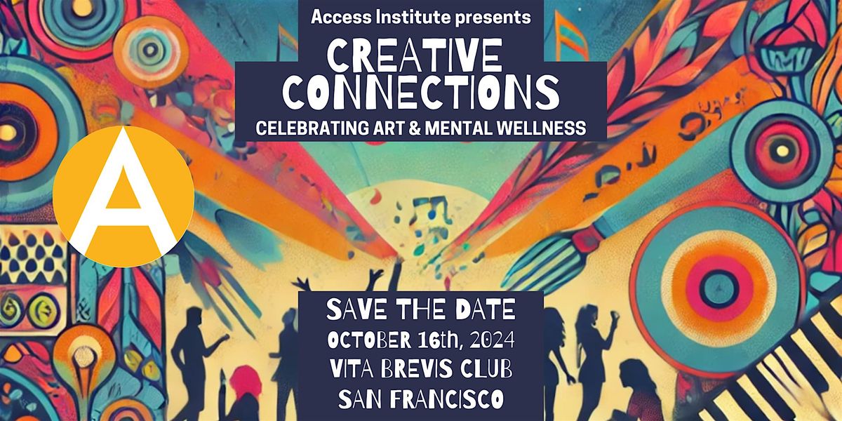 Creative Connections: Celebrating Art and Mental Wellness