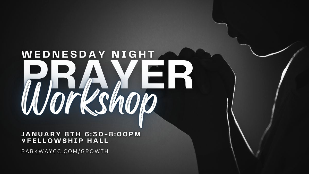 Monthly Prayer Workshop