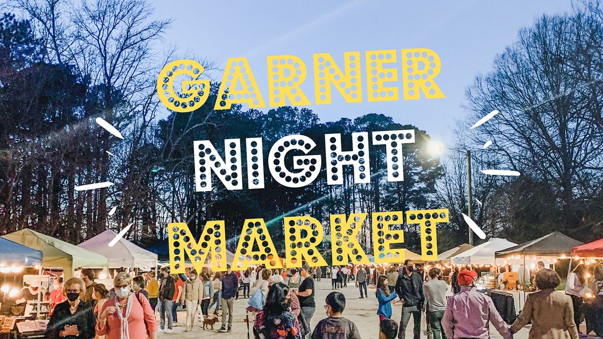 Garner Night Market 2022