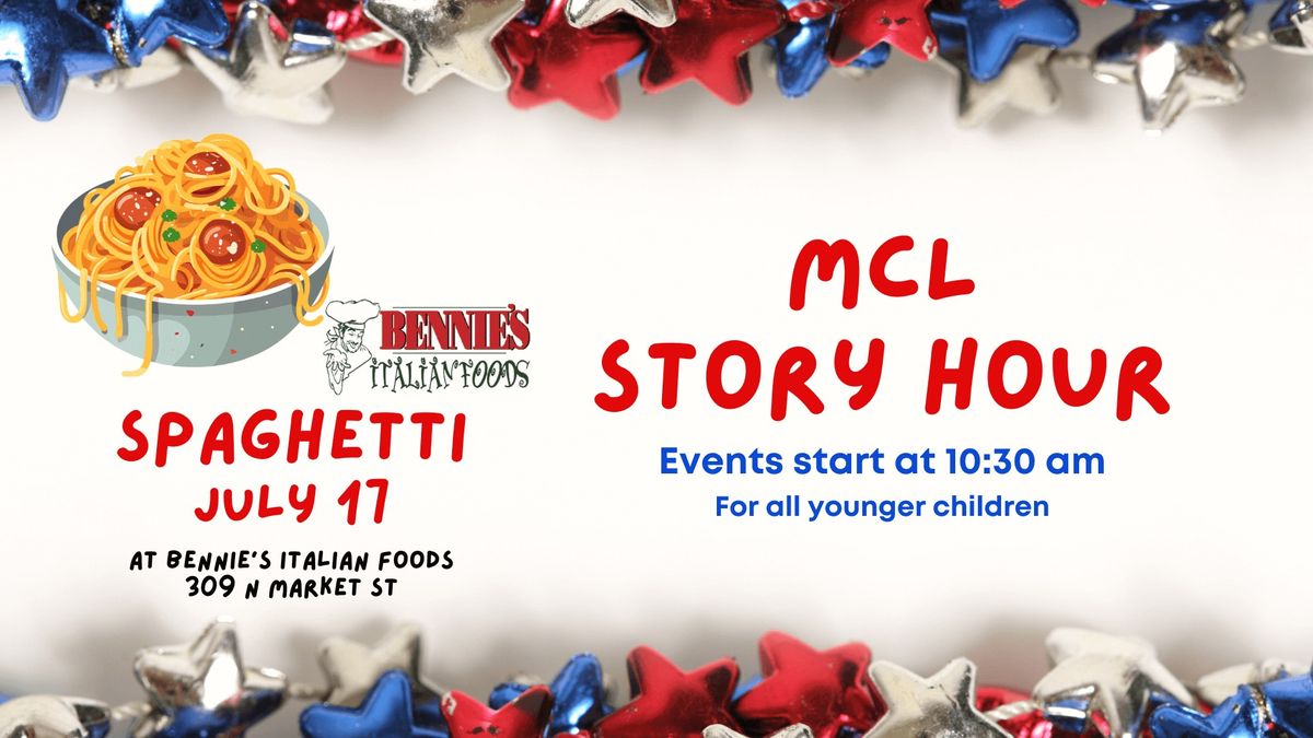 MCL Story Hour - Spaghetti! with Bennie's Italian Foods