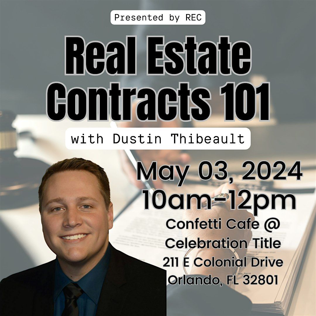 Real Estate Contracts 101