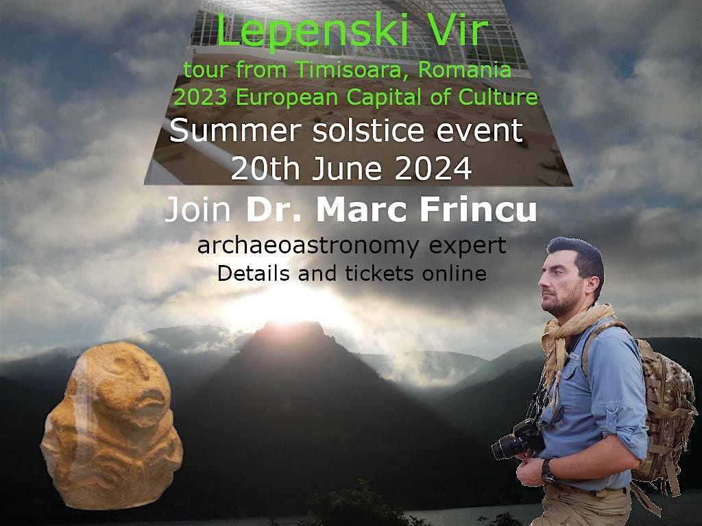 Lepenski Vir -  summer solstice at oldest astronomical alignment in Europe